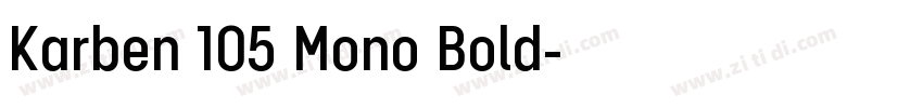 Karben 105 Mono Bold字体转换 Karben 105 Mono Bold字体转换